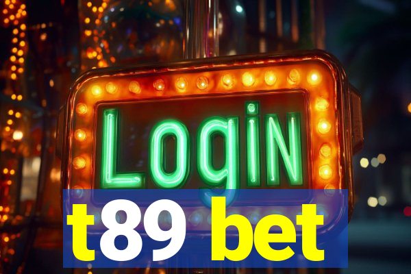 t89 bet